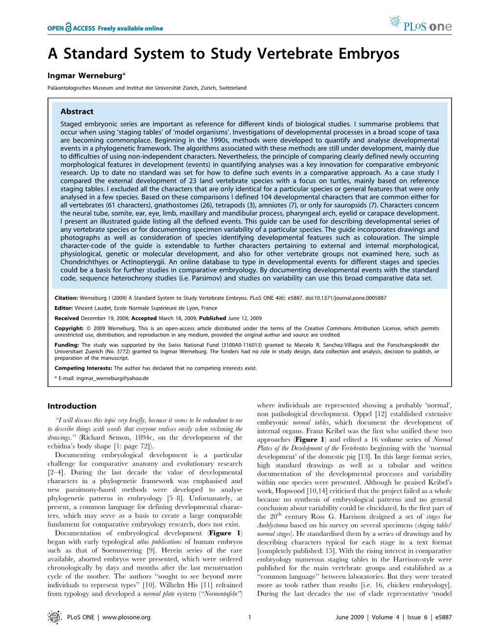 A Standard System to Study Vertebrate Embryos