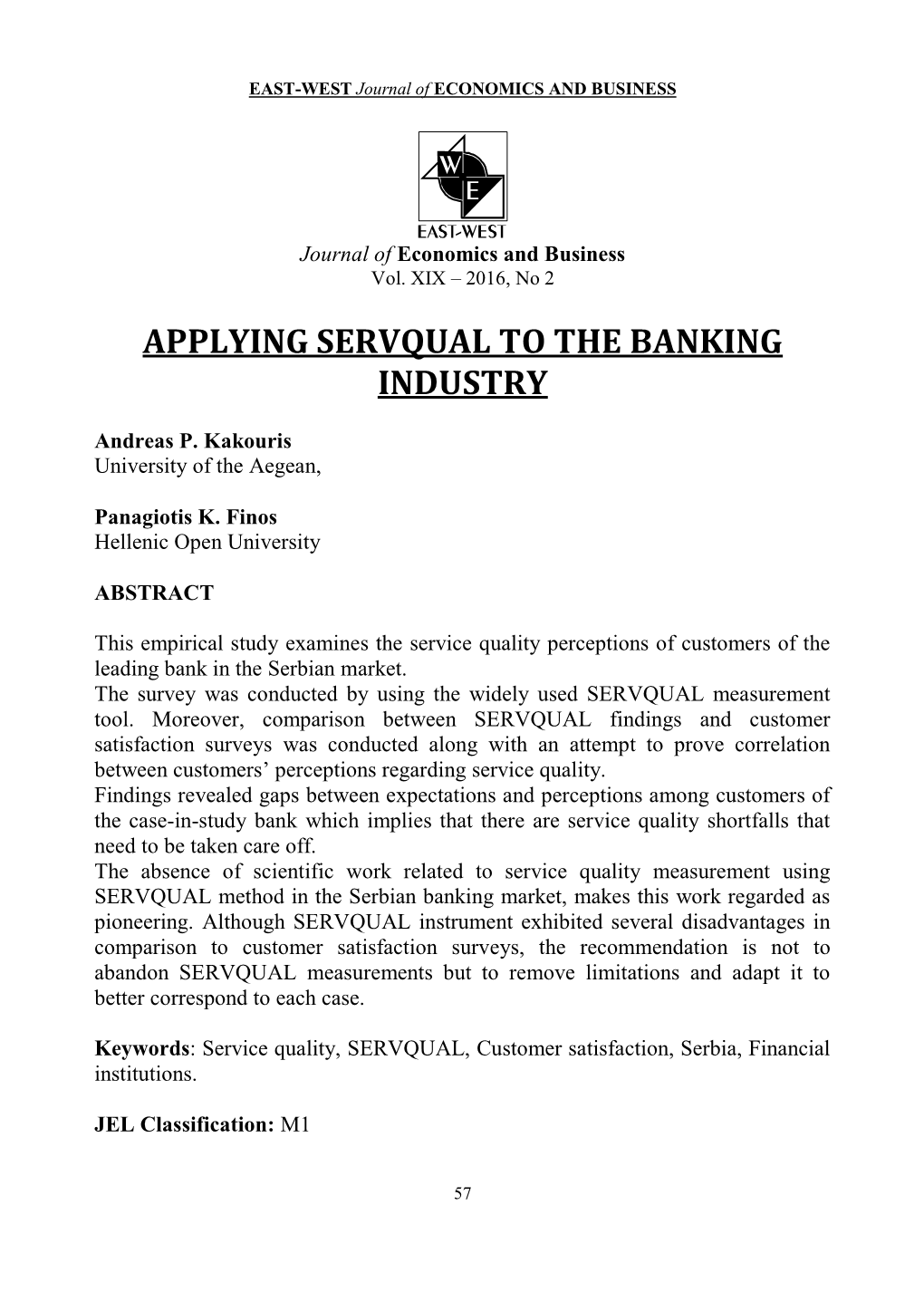 Applying Servqual to the Banking Industry