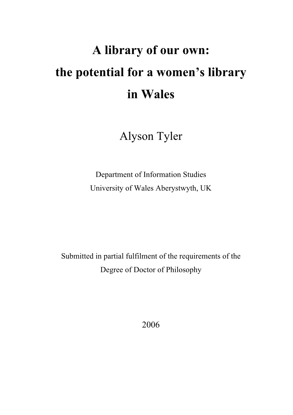 A Library of Our Own: the Potential for a Women's Library in Wales