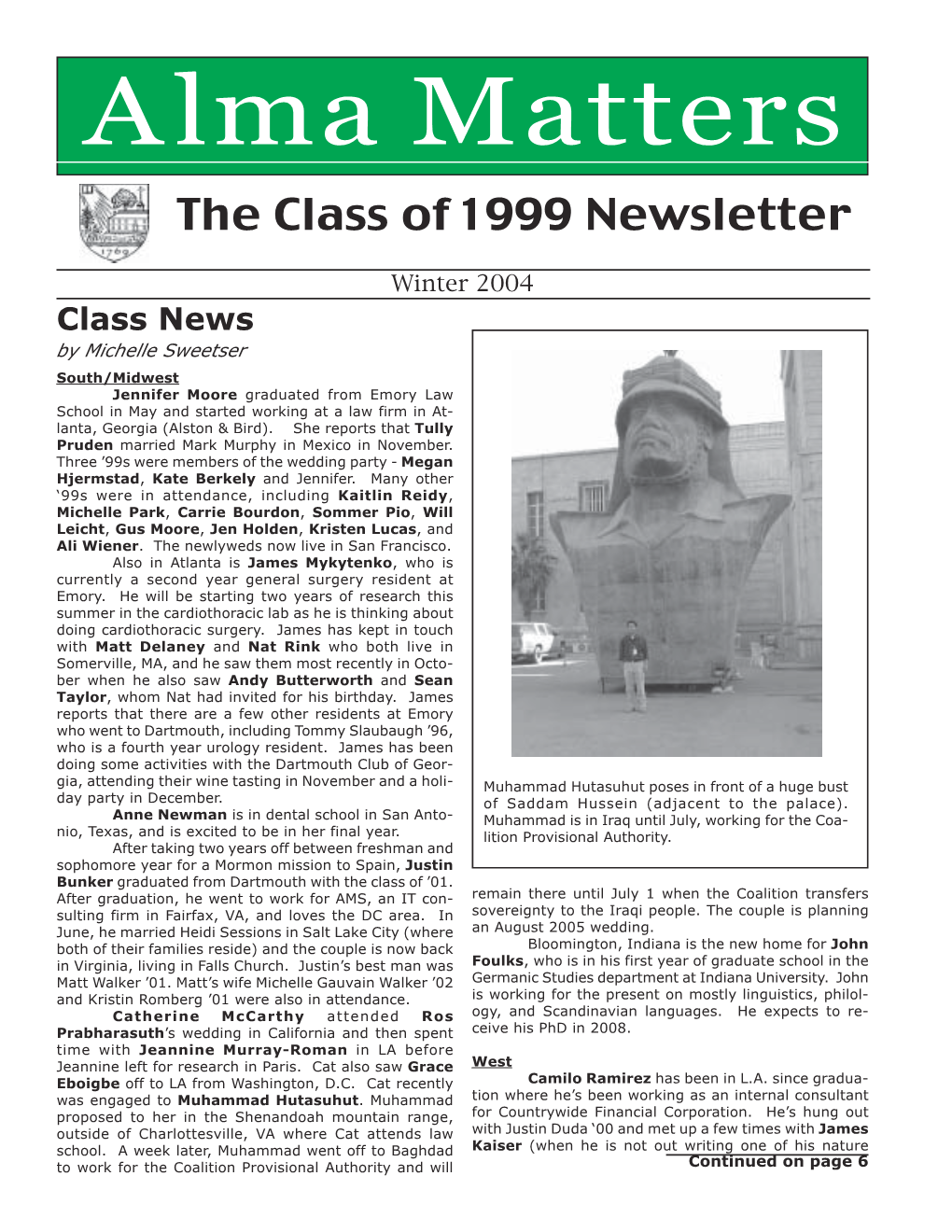 Alma Matters the Class of 1999 Newsletter