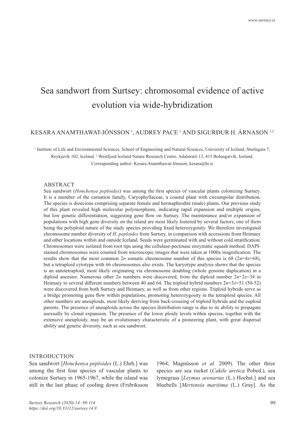 Sea Sandwort from Surtsey: Chromosomal Evidence of Active Evolution Via Wide-Hybridization