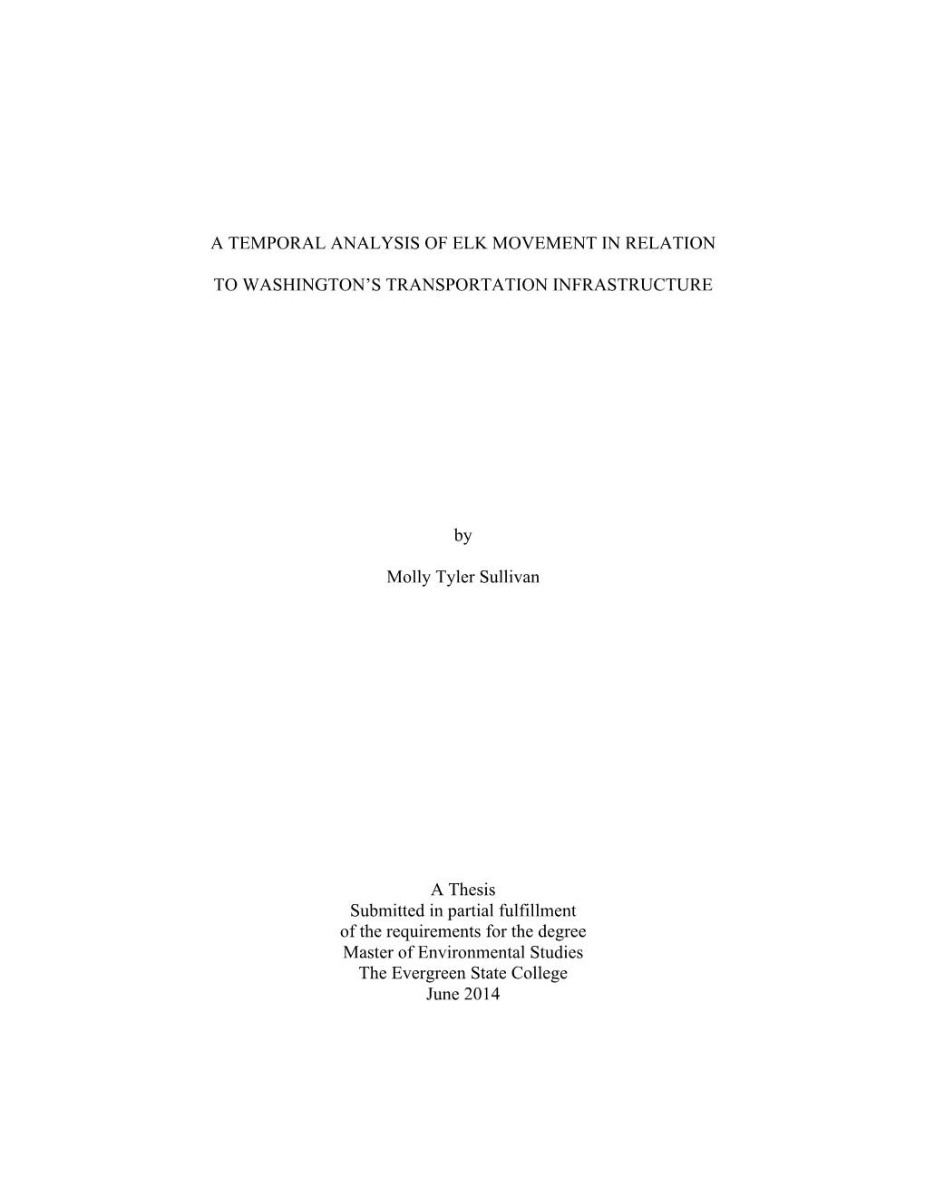 A Temporal Analysis of Elk Movement in Relation to Washington’S Transportation Infrastructure