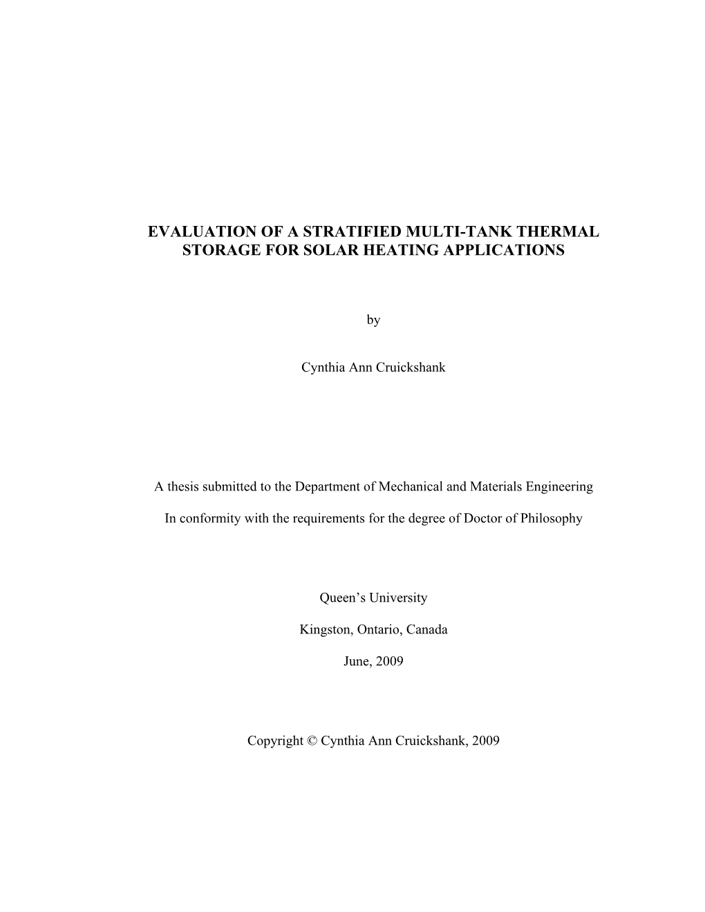 Evaluation of a Stratified Multi-Tank Thermal Storage for Solar Heating Applications