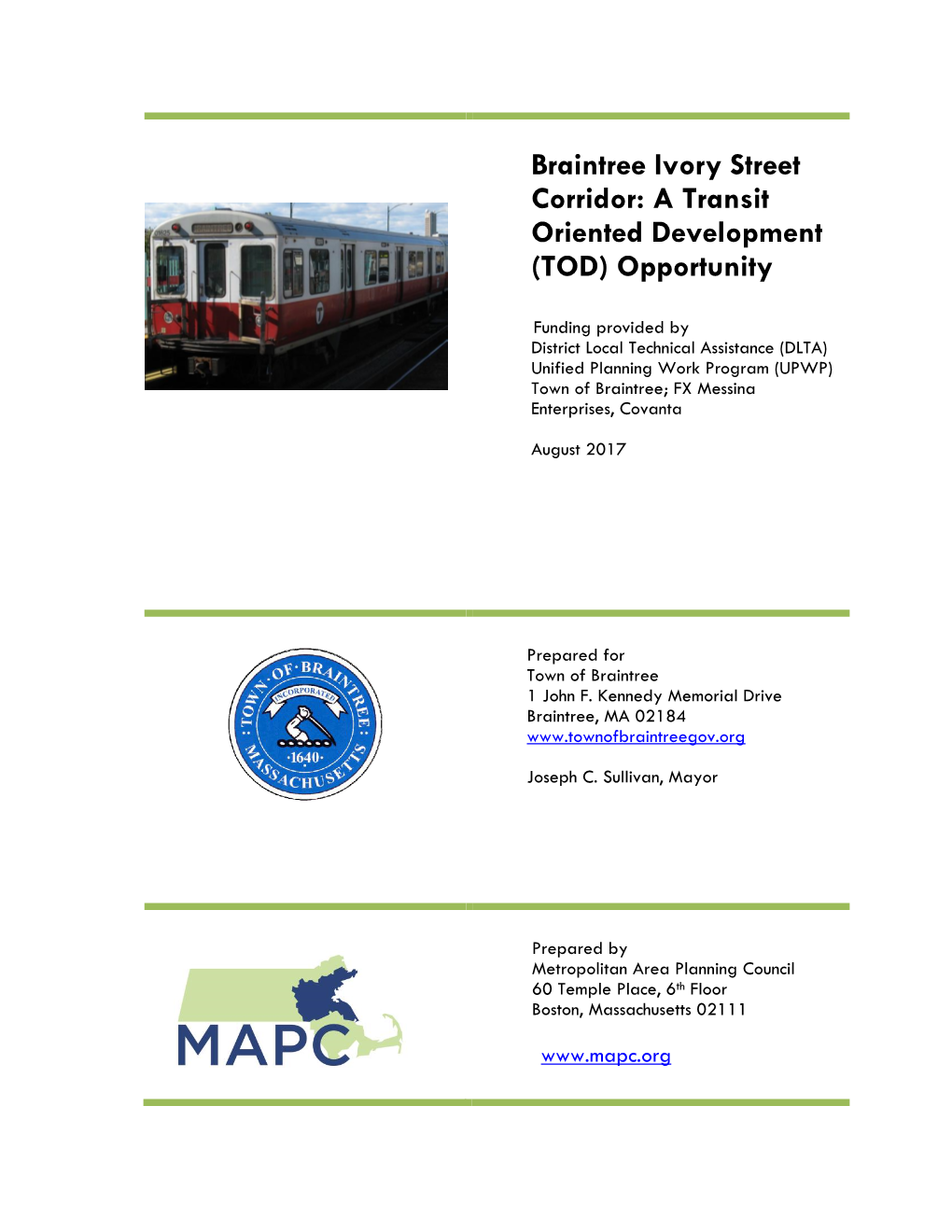 Braintree Ivory Street Corridor: a Transit Oriented Development (TOD) Opportunity