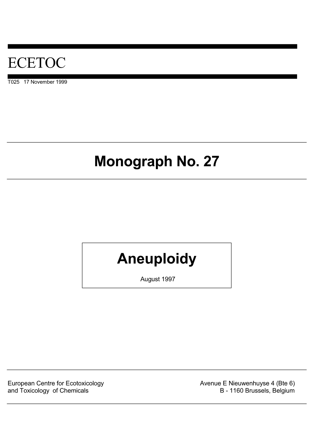 Monograph No. 27 Aneuploidy in Chinese Hamster Ocytes Following in Vivo Treatments with Trimethoxybenzoic Compounds and Their Analogues