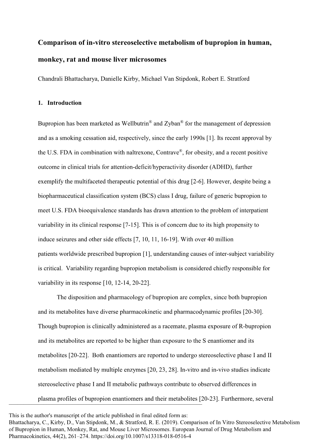 Comparison of In-Vitro Stereoselective Metabolism of Bupropion in Human, Monkey, Rat and Mouse Liver Microsomes