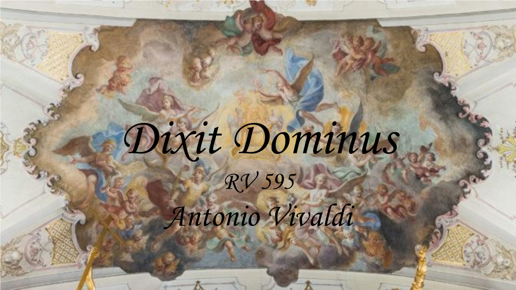 Dixit Dominus RV 595 Antonio Vivaldi Obsah 1