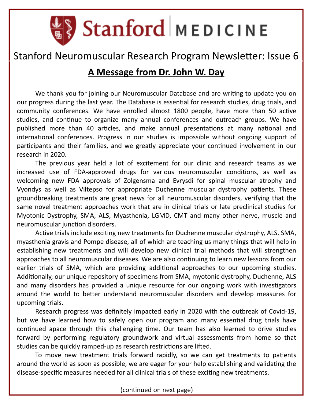 Stanford Neuromuscular Research Program Newsletter: Issue 6 a Message from Dr