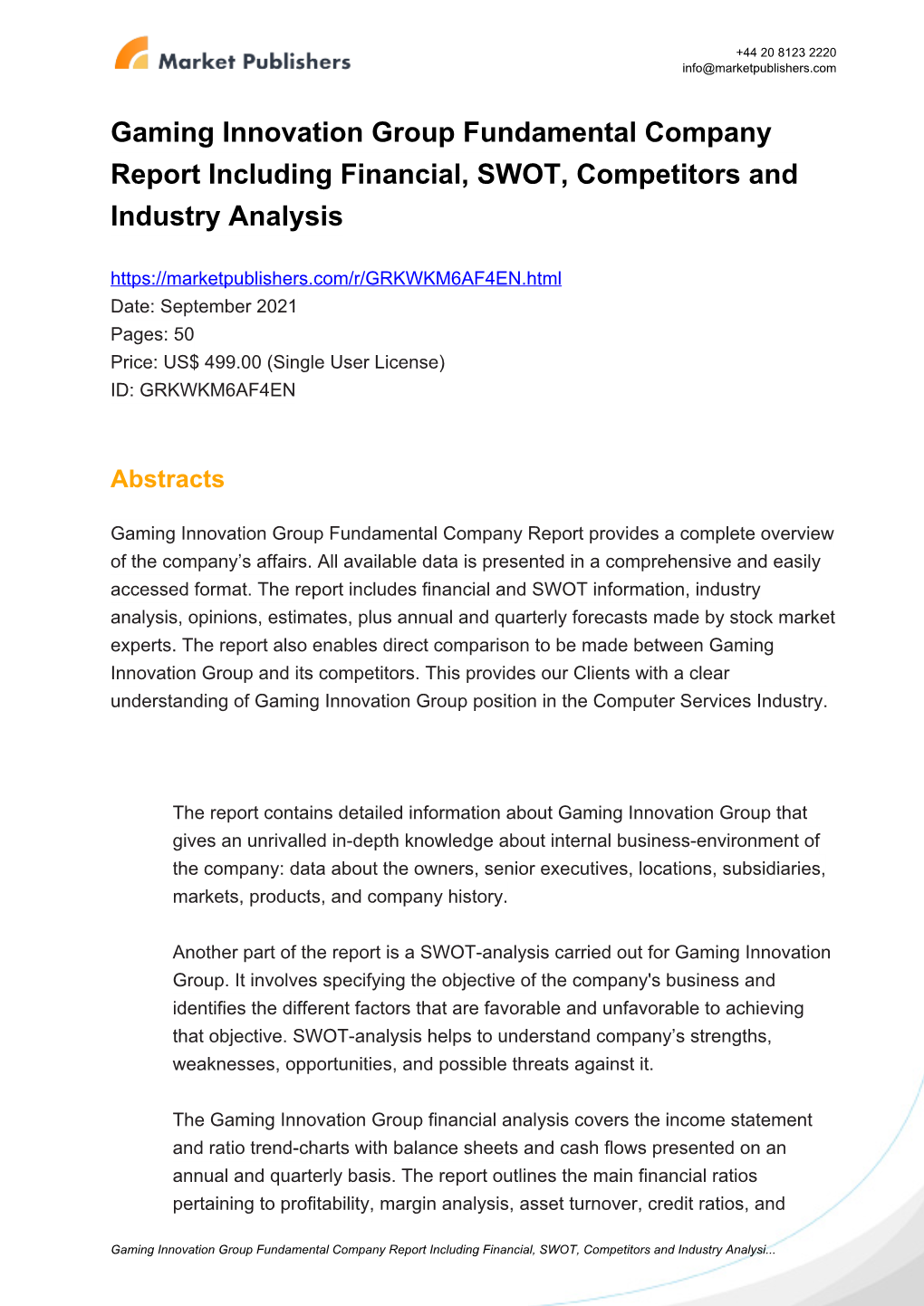 Gaming Innovation Group Fundamental Company Report Including Financial, SWOT, Competitors and Industry Analysis