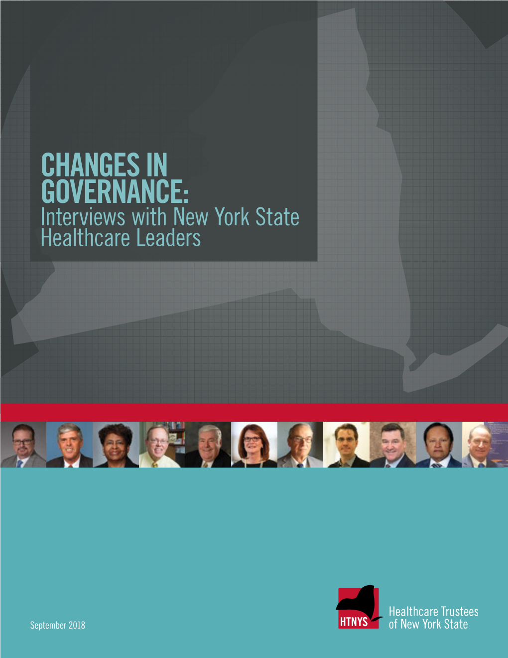 CHANGES in GOVERNANCE: Interviews with New York State Healthcare Leaders