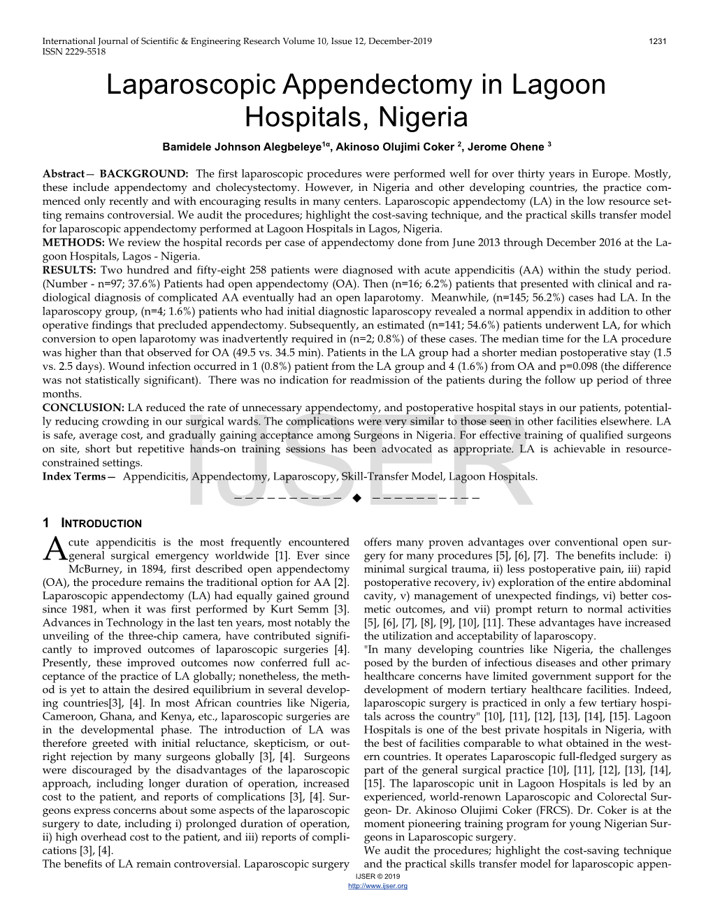 Laparoscopic Appendectomy in Lagoon Hospitals, Nigeria Bamidele Johnson Alegbeleye1α, Akinoso Olujimi Coker 2, Jerome Ohene 3