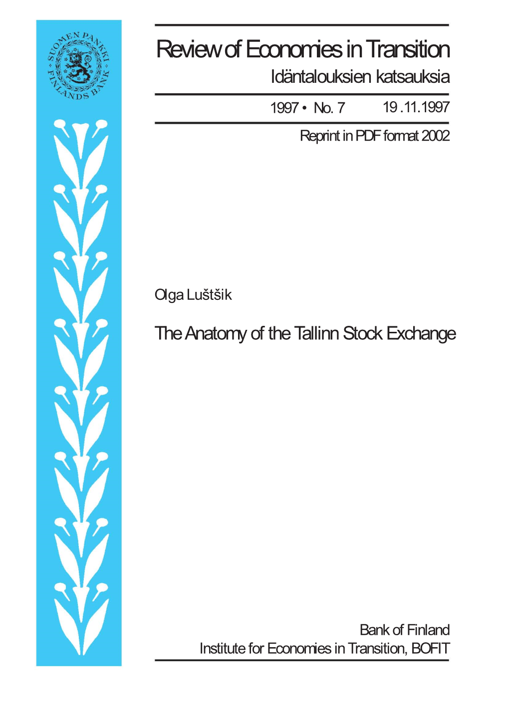 The Anatomy of the Tallinn Stock Exchange