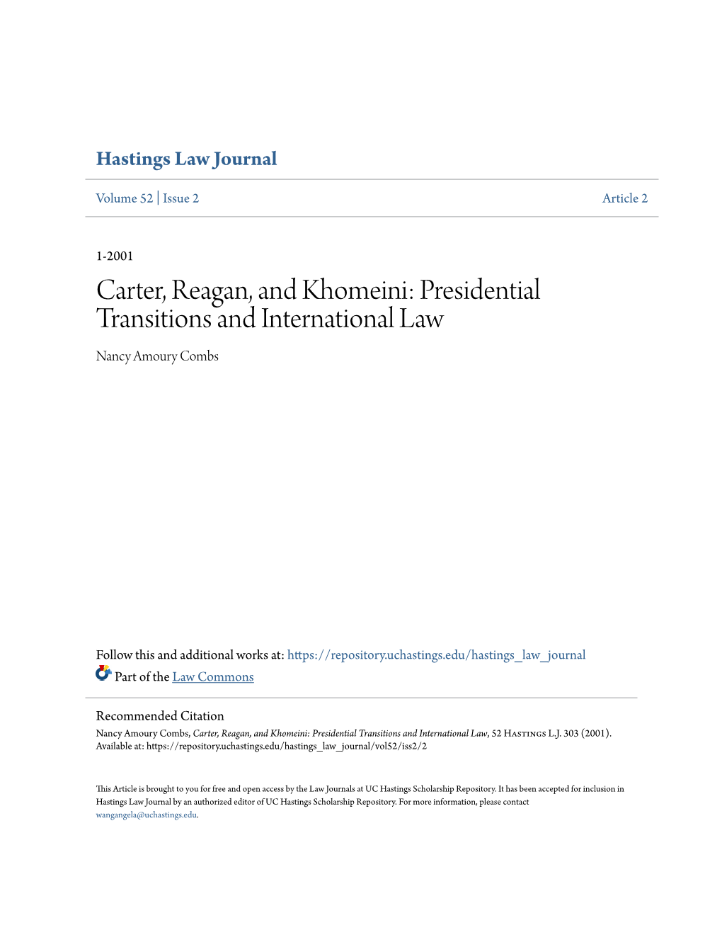 Carter, Reagan, and Khomeini: Presidential Transitions and International Law Nancy Amoury Combs