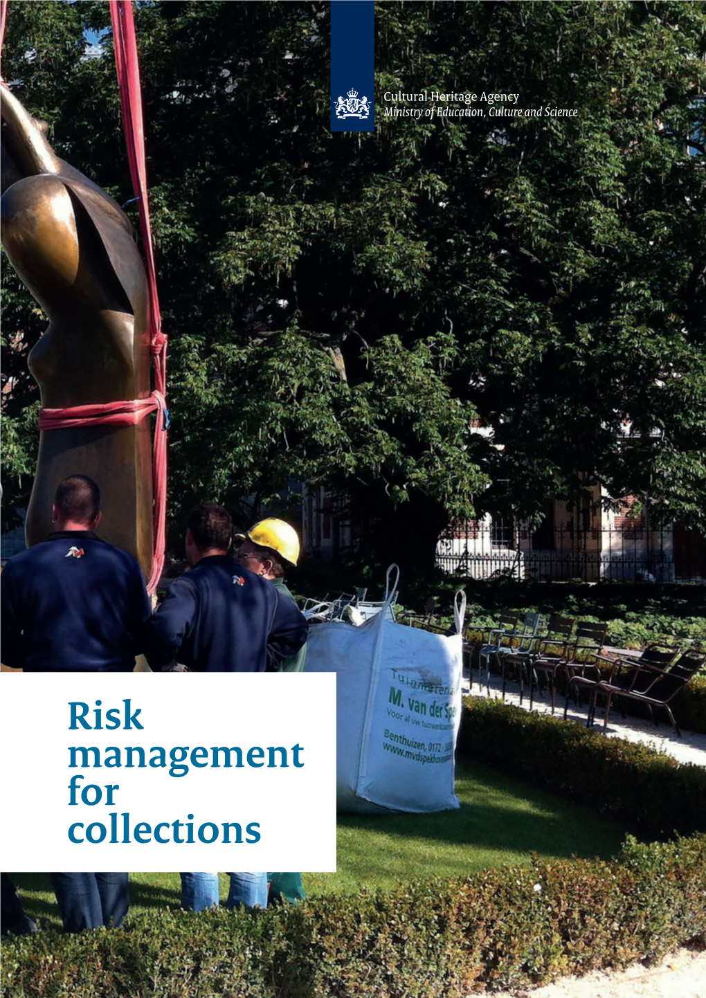 Risk Management for Collections