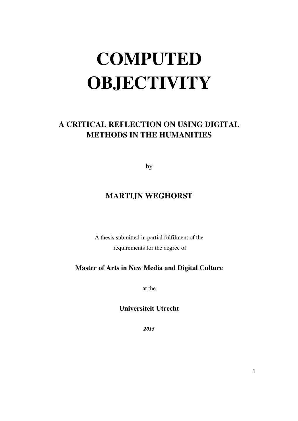 Computed Objectivity