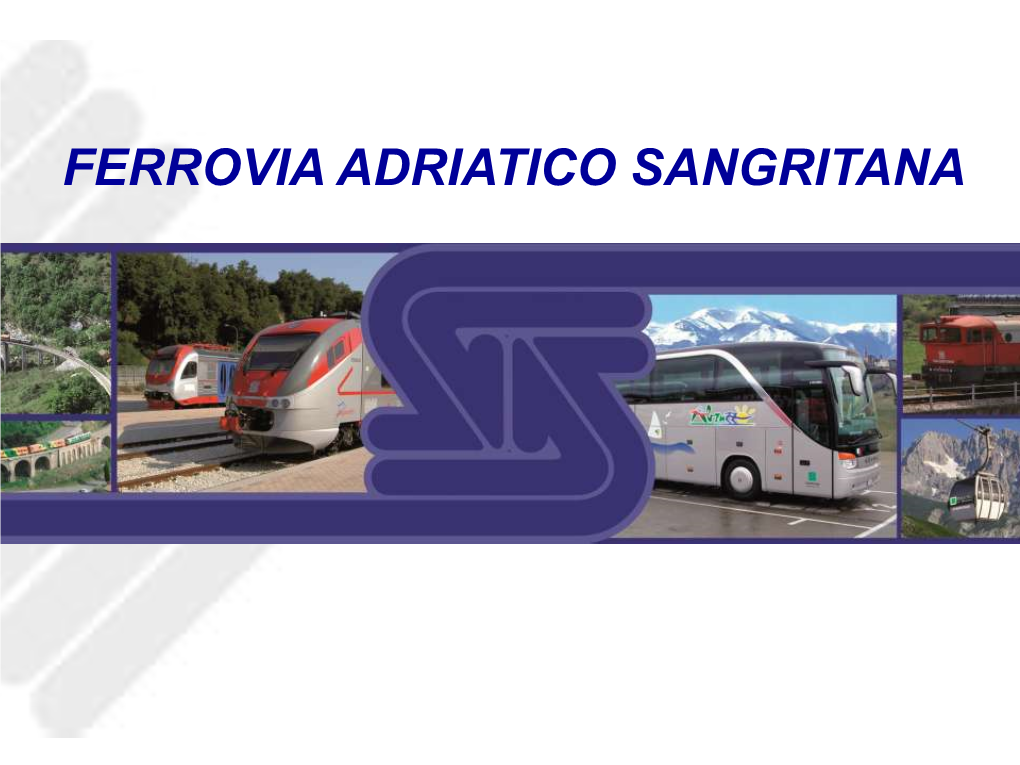 FERROVIA ADRIATICO SANGRITANA La F.A.S