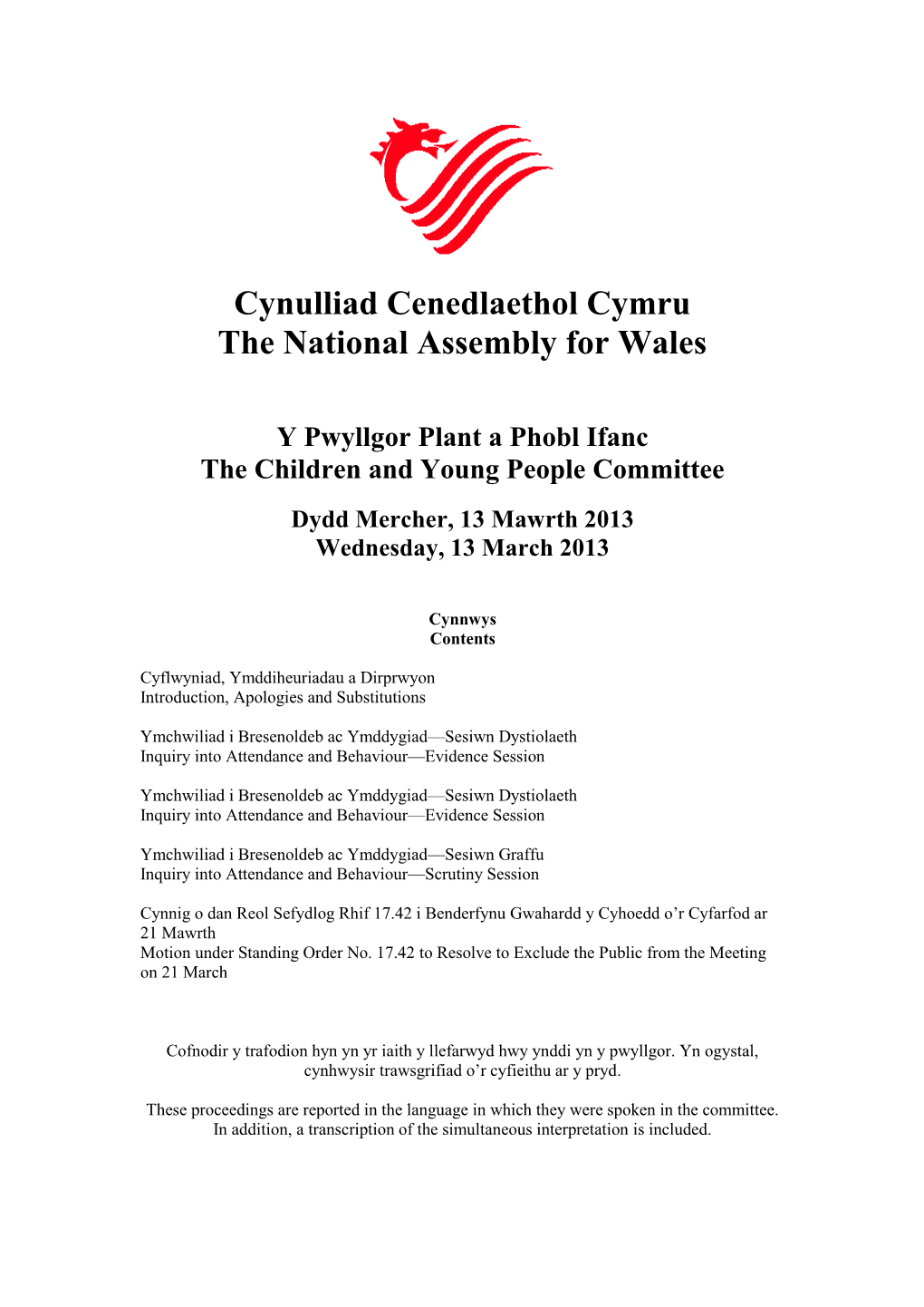 Cynulliad Cenedlaethol Cymru the National Assembly for Wales