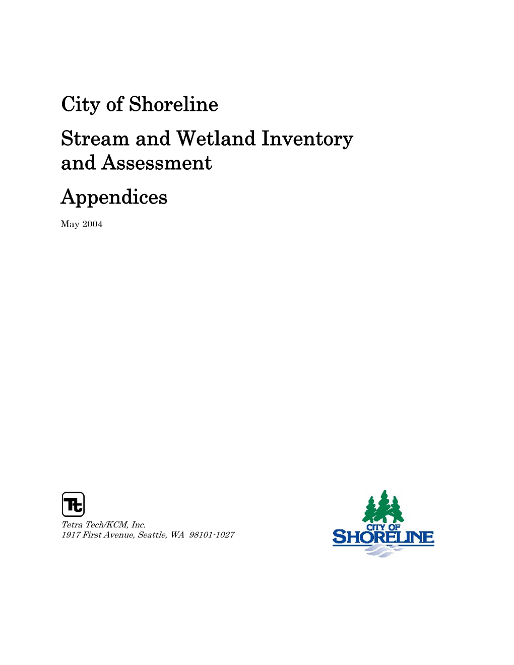 City of Shoreline Stream and Wetland Inventory and Assessment Appendices