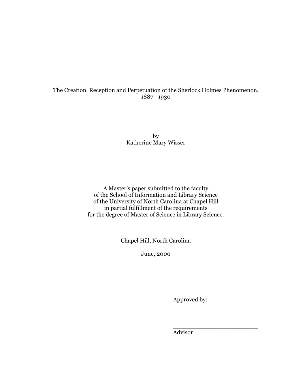 The Creation, Reception and Perpetuation of the Sherlock Holmes Phenomenon, 1887 - 1930