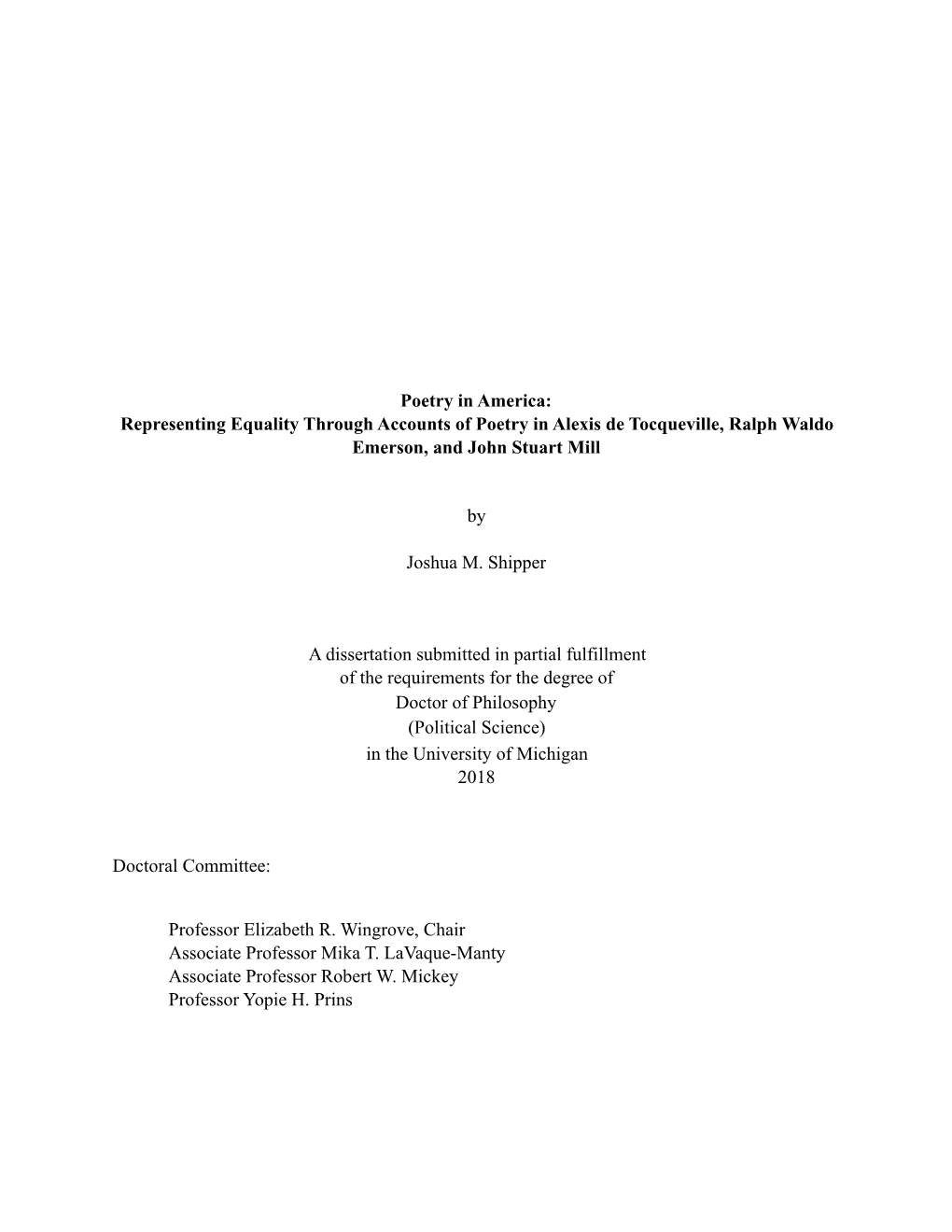 Poetry in America: Representing Equality Through Accounts of Poetry in Alexis De Tocqueville, Ralph Waldo Emerson, and John Stuart Mill