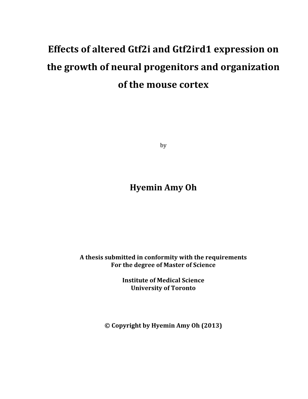 Effects of Altered Gtf2i and Gtf2ird1 Expression on the Growth of Neural Progenitors and Organization of the Mouse Cortex