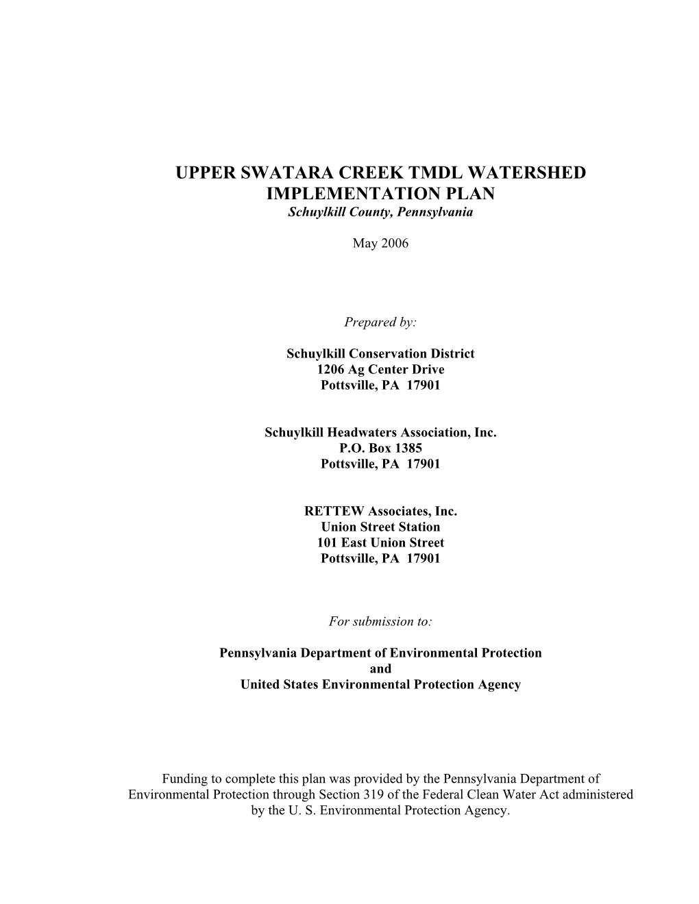 UPPER SWATARA CREEK TMDL WATERSHED IMPLEMENTATION PLAN Schuylkill County, Pennsylvania