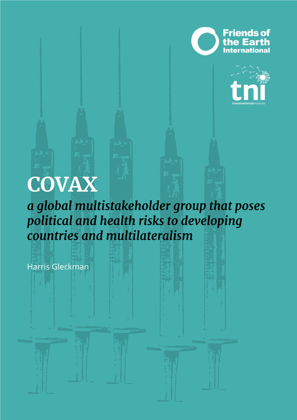 COVAX: a Global Multistakeholder Group That Poses Political And