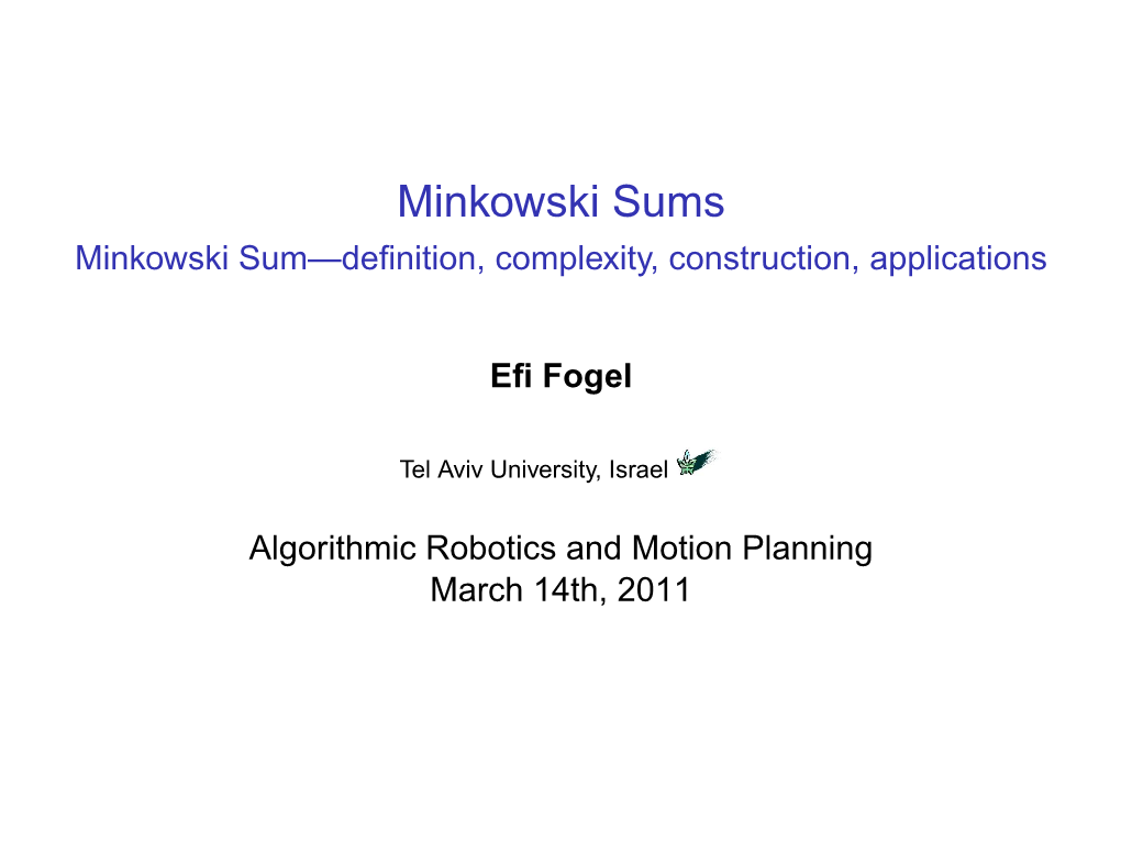 Minkowski Sum—Definition, Complexity, Construction, Applications