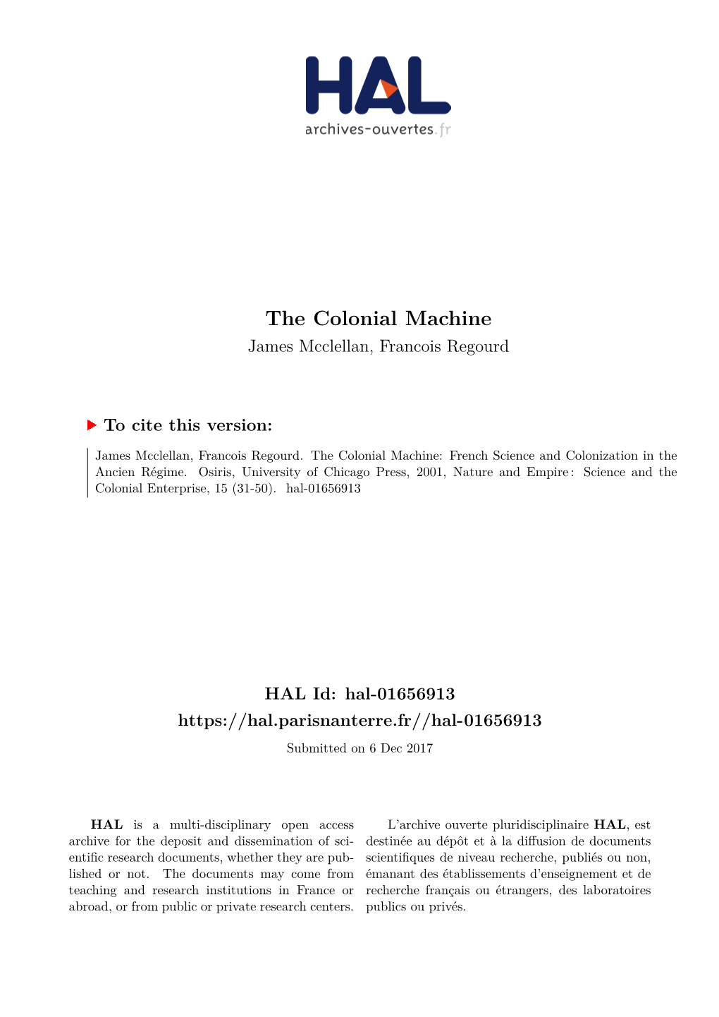 The Colonial Machine James Mcclellan, Francois Regourd