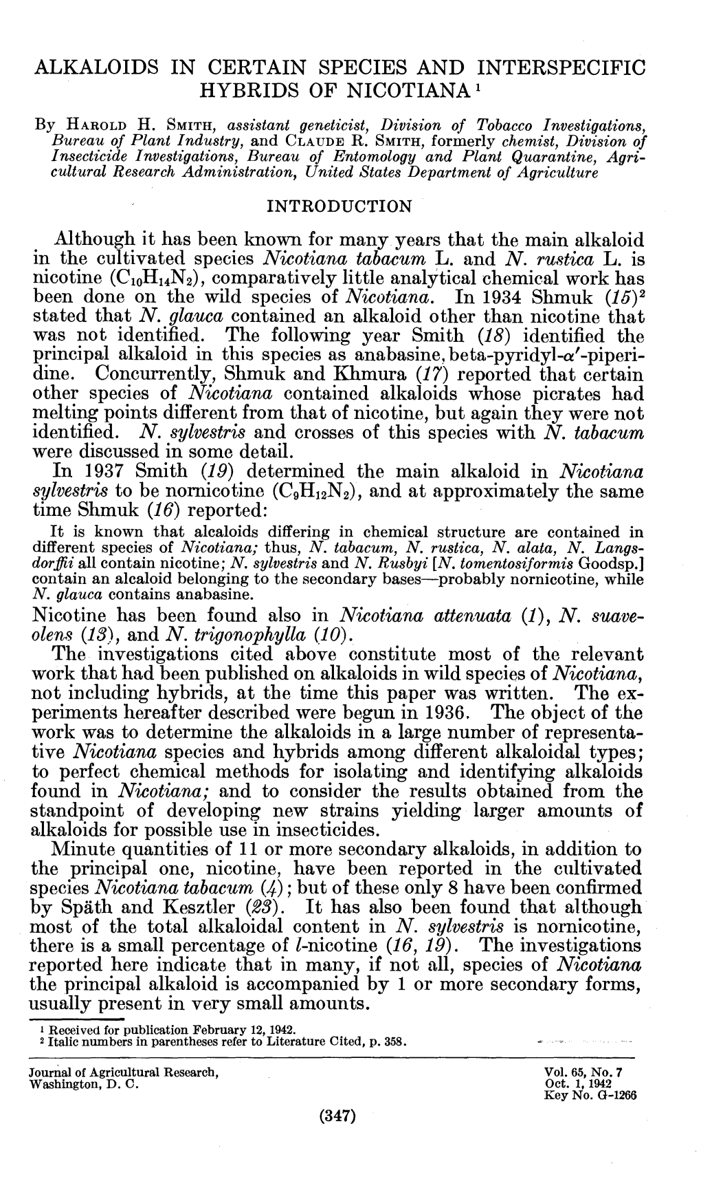 ALKALOIDS in CERTAIN SPECIES and INTERSPECIFIC HYBRIDS of NICOTIANA» Although It Has Been Known for Many Years That the Main Al