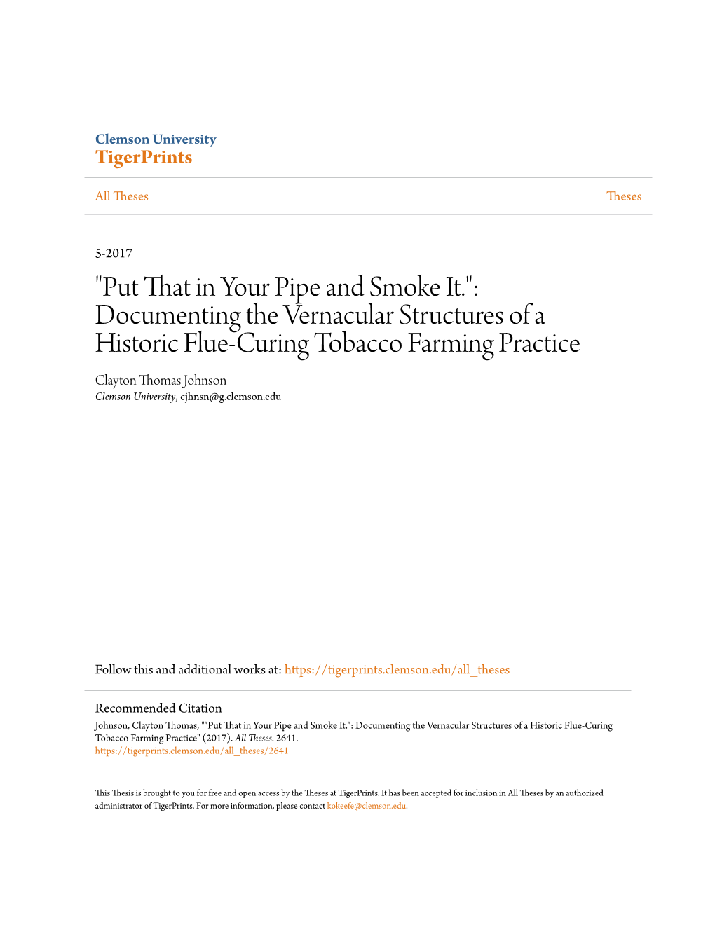 Documenting the Vernacular Structures of a Historic Flue-Curing Tobacco Farming Practice Clayton Thomas Johnson Clemson University, Cjhnsn@G.Clemson.Edu