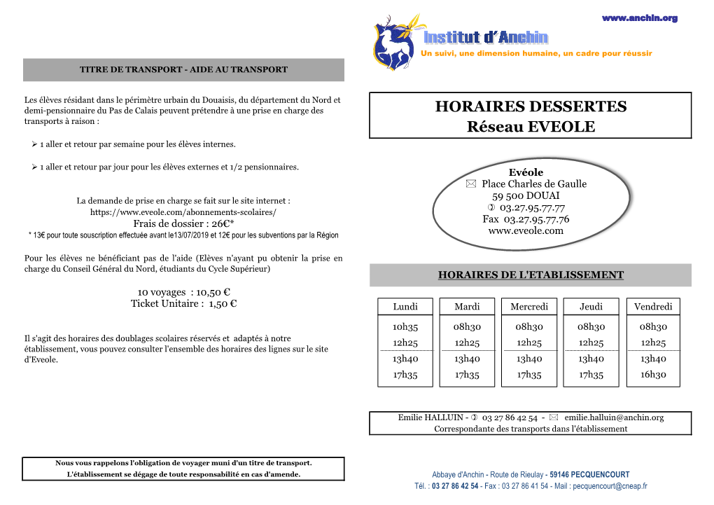 HORAIRES DESSERTES Réseau EVEOLE