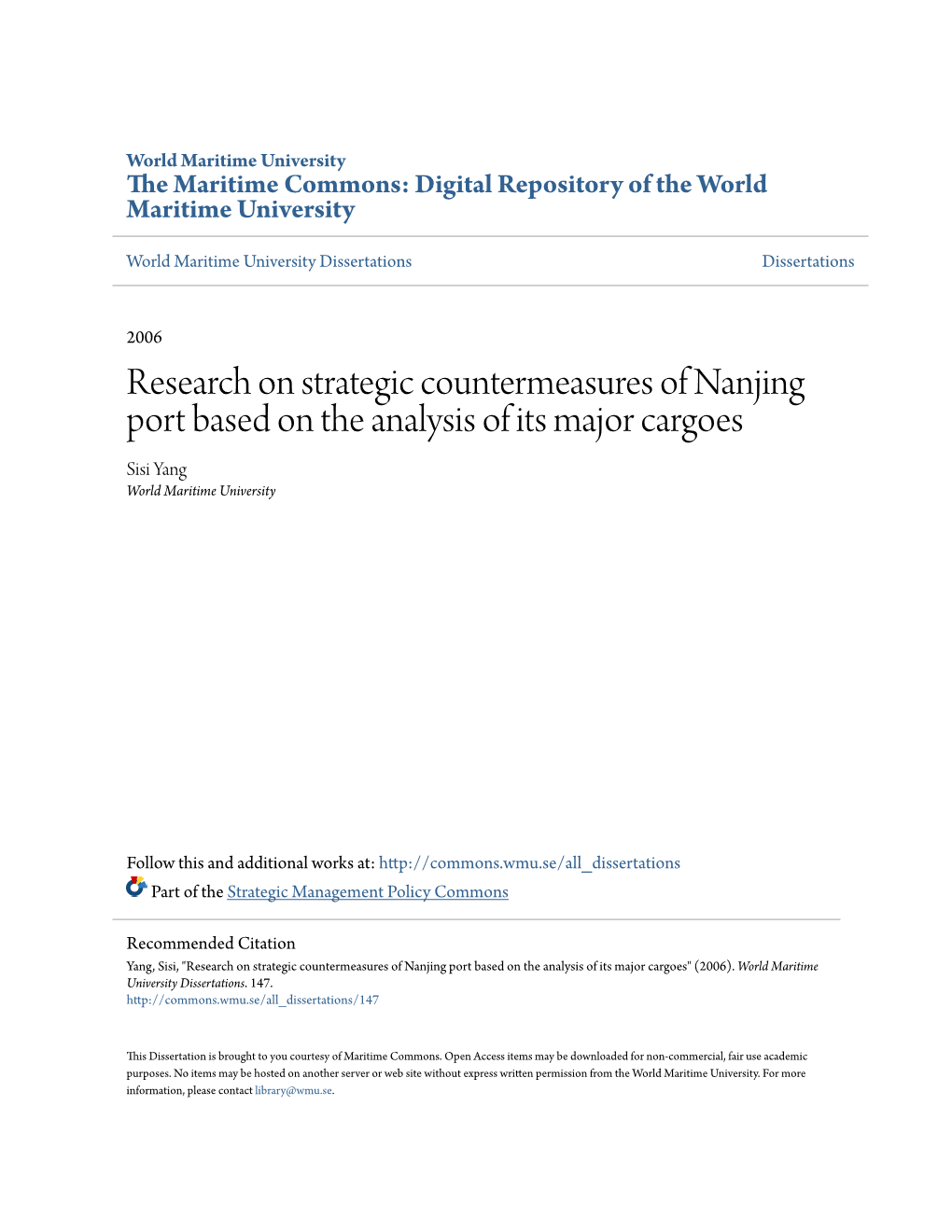 Research on Strategic Countermeasures of Nanjing Port Based on the Analysis of Its Major Cargoes Sisi Yang World Maritime University