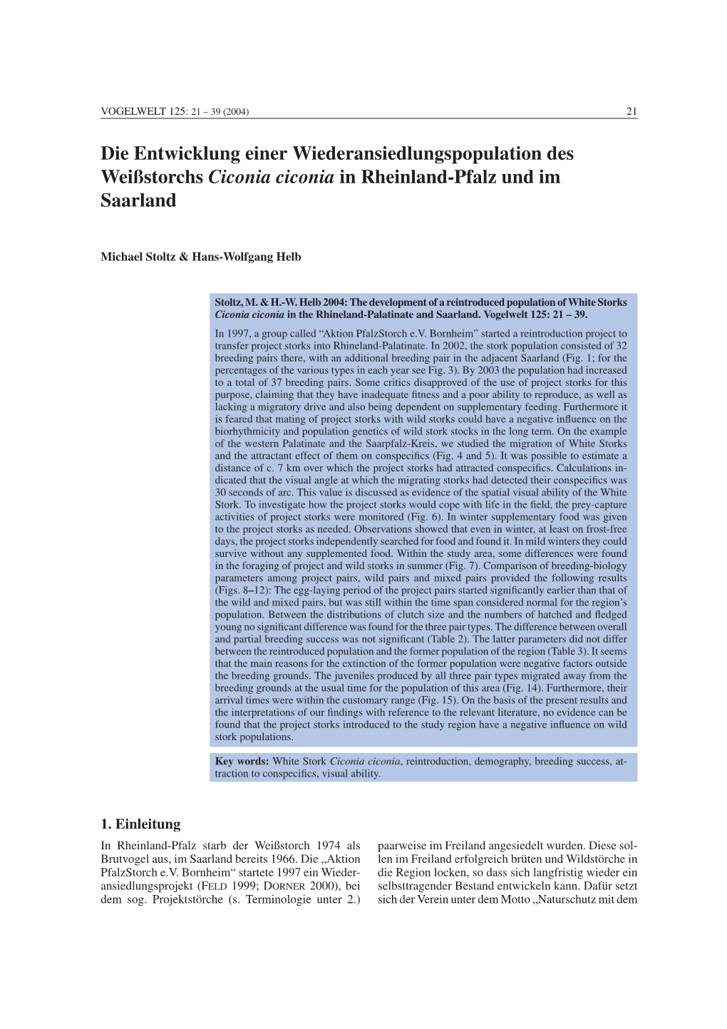 Die Entwicklung Einer Wiederansiedlungspopulation Des Weißstorchs Ciconia Ciconia in Rheinland-Pfalz Und Im Saarland