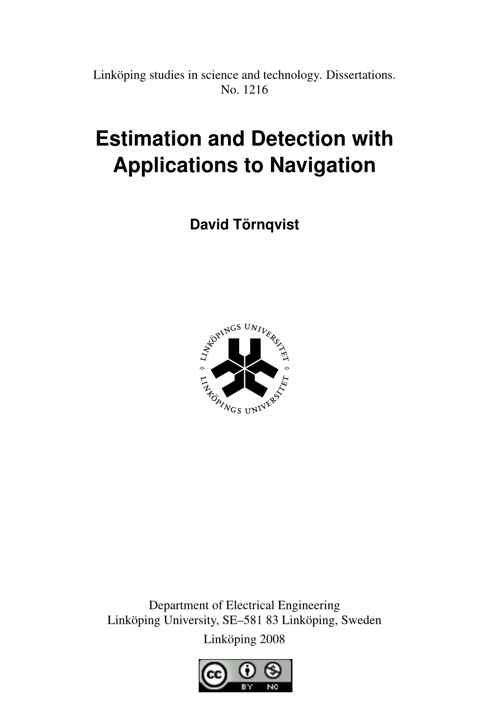 Estimation and Detection with Applications to Navigation