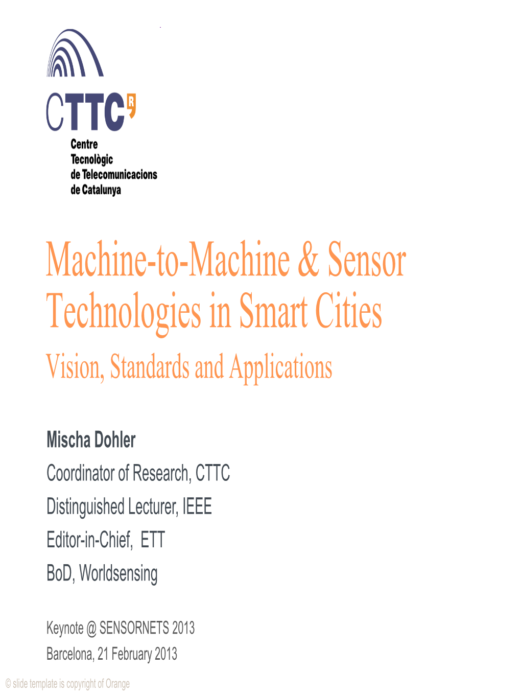 Machine-To-Machine & Sensor Technologies in Smart Cities