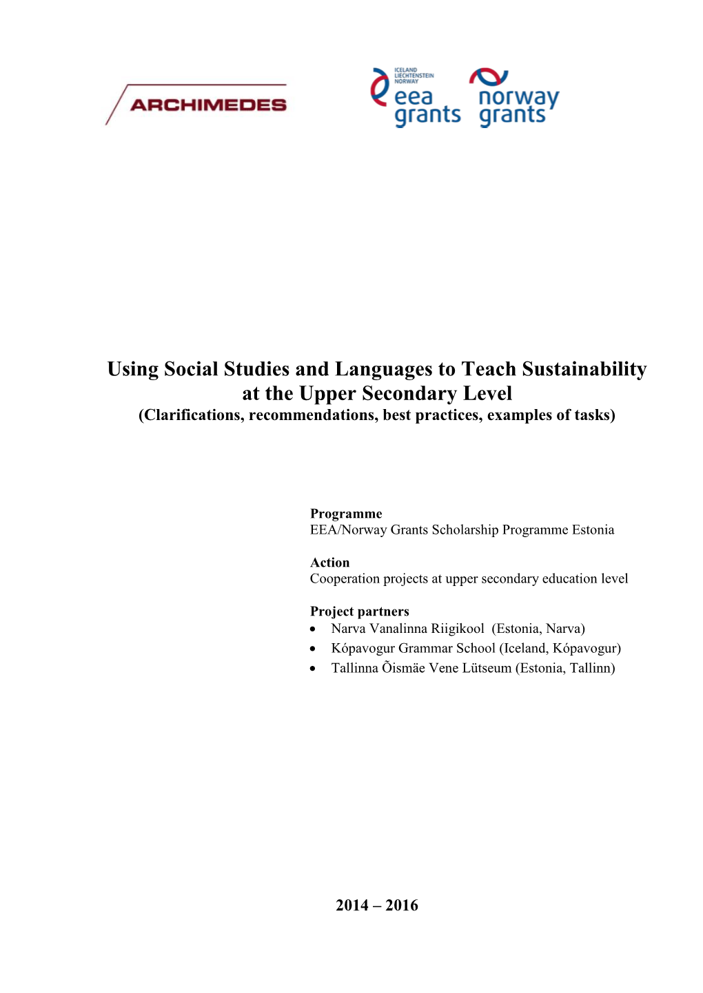 Using Social Studies and Languages to Teach Sustainability at the Upper Secondary Level (Clarifications, Recommendations, Best Practices, Examples of Tasks)