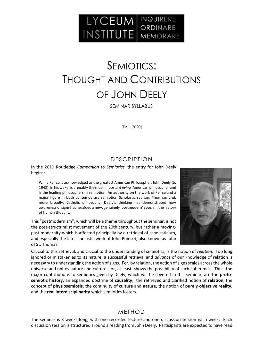 Semiotics: Thought and Contributions of John Deely Seminar Syllabus