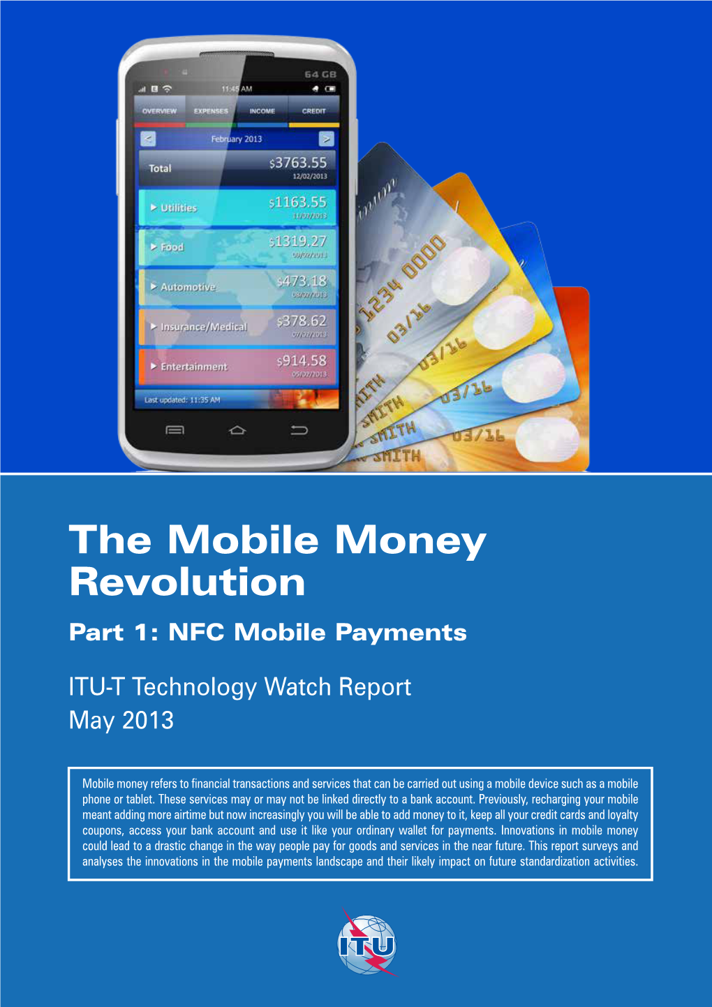 The Mobile Money Revolution –‎ Part 1: NFC Mobile Payments (May 2013) I