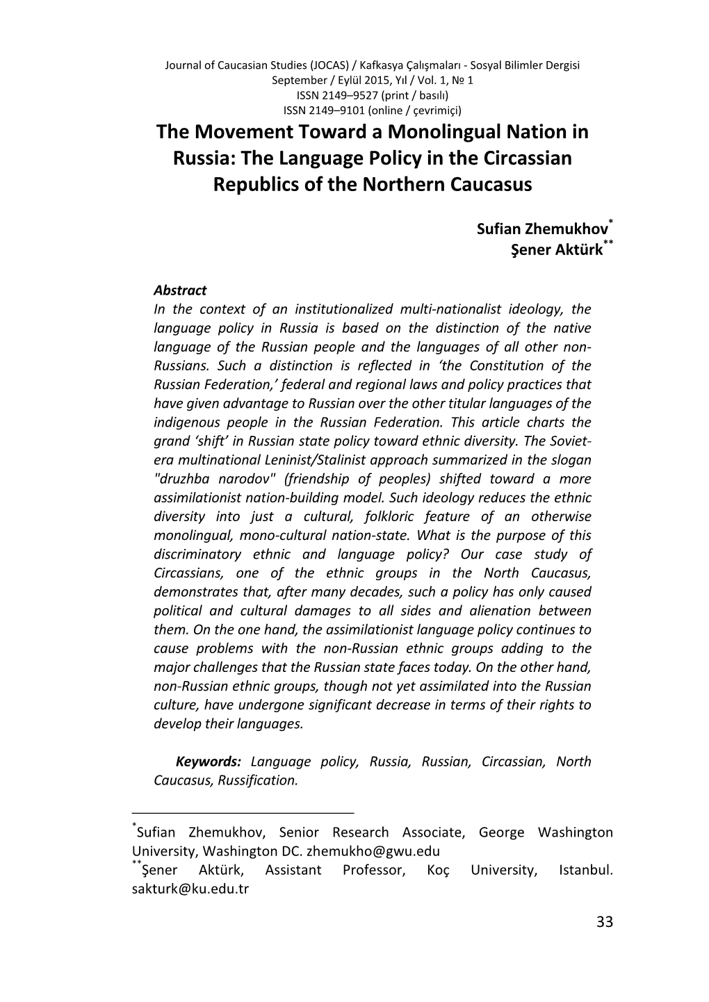 The Movement Toward a Monolingual Nation in Russia: the Language Policy in the Circassian Republics of the Northern Caucasus