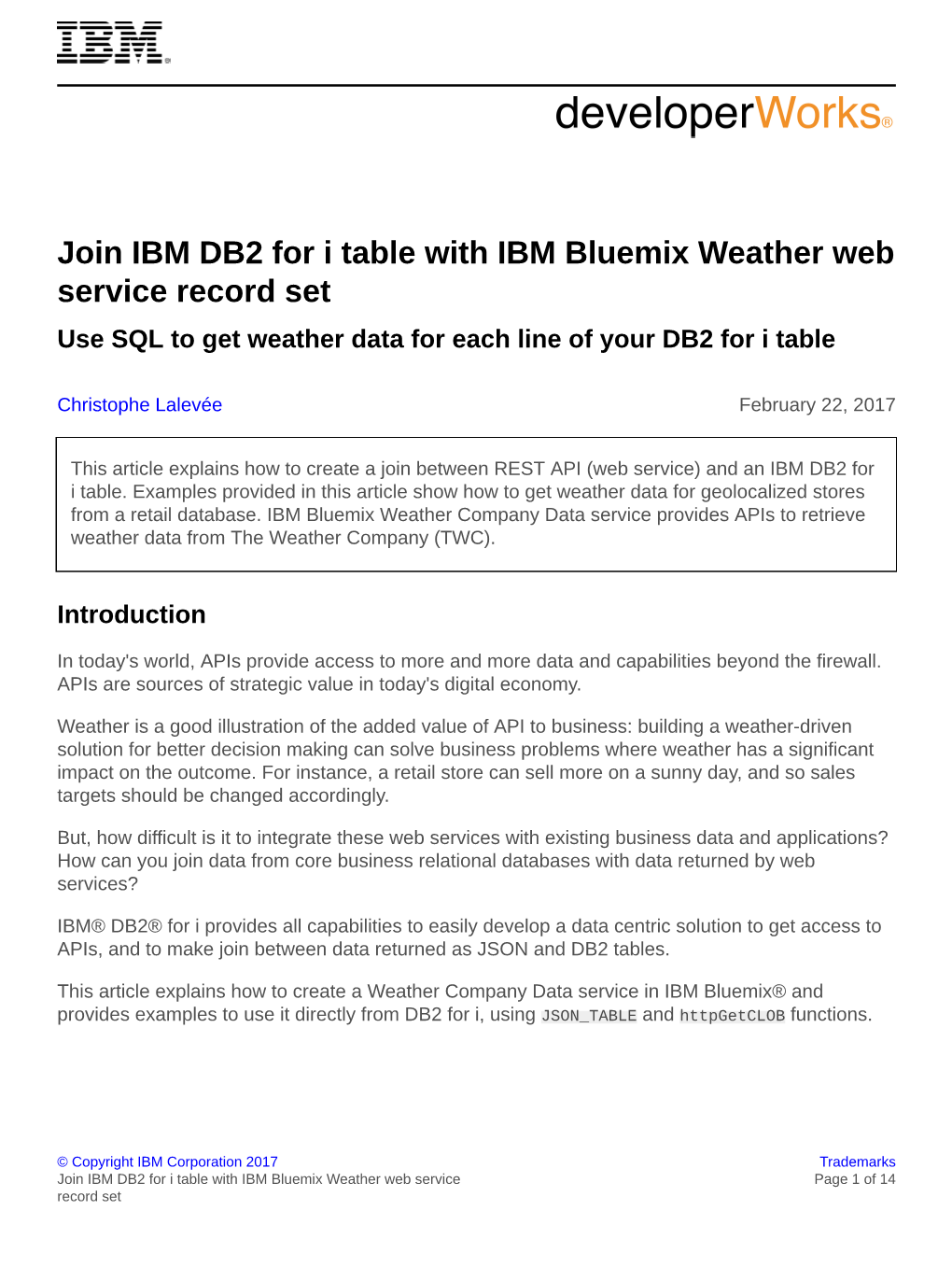 Join IBM DB2 for I Table with IBM Bluemix Weather Web Service Record Set Use SQL to Get Weather Data for Each Line of Your DB2 for I Table