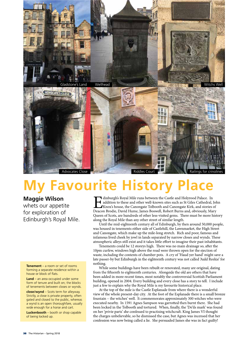 My Favourite History Place Maggie Wilson Dinburgh’S Royal Mile Runs Between the Castle and Holyrood Palace