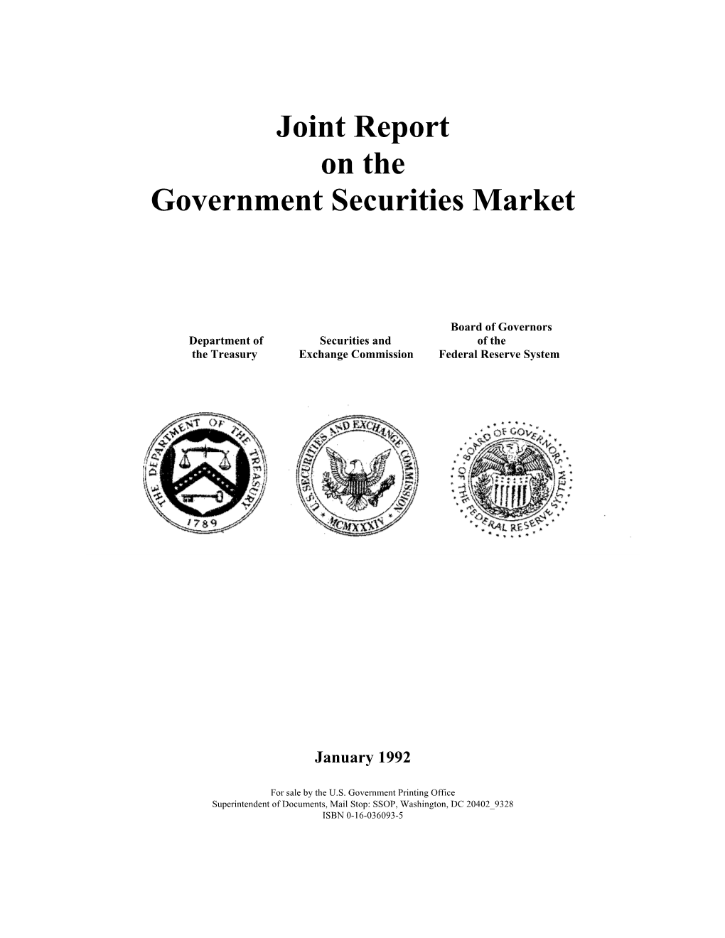 1992 Joint Report on the Government Securities Market