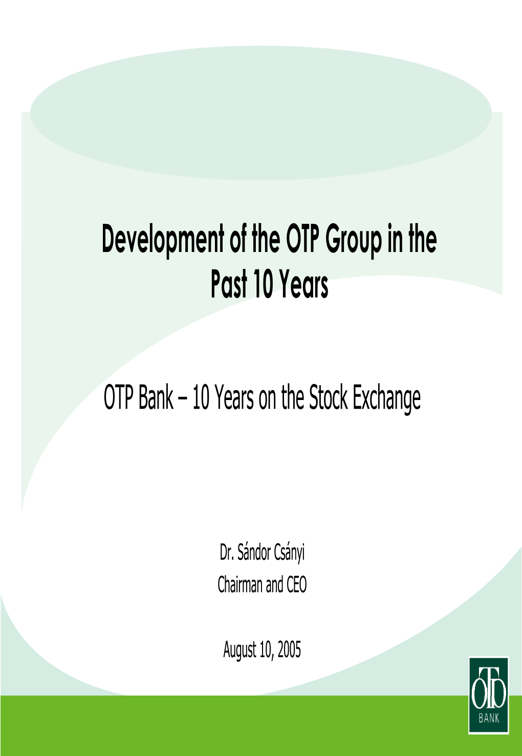 OTP Bank – 10 Years on the Stock Exchange