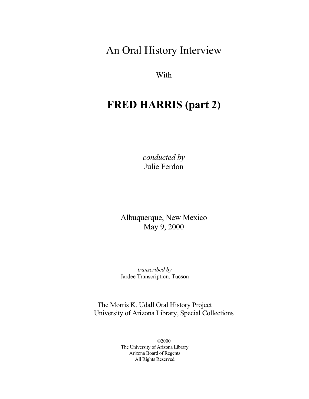 An Oral History Interview FRED HARRIS