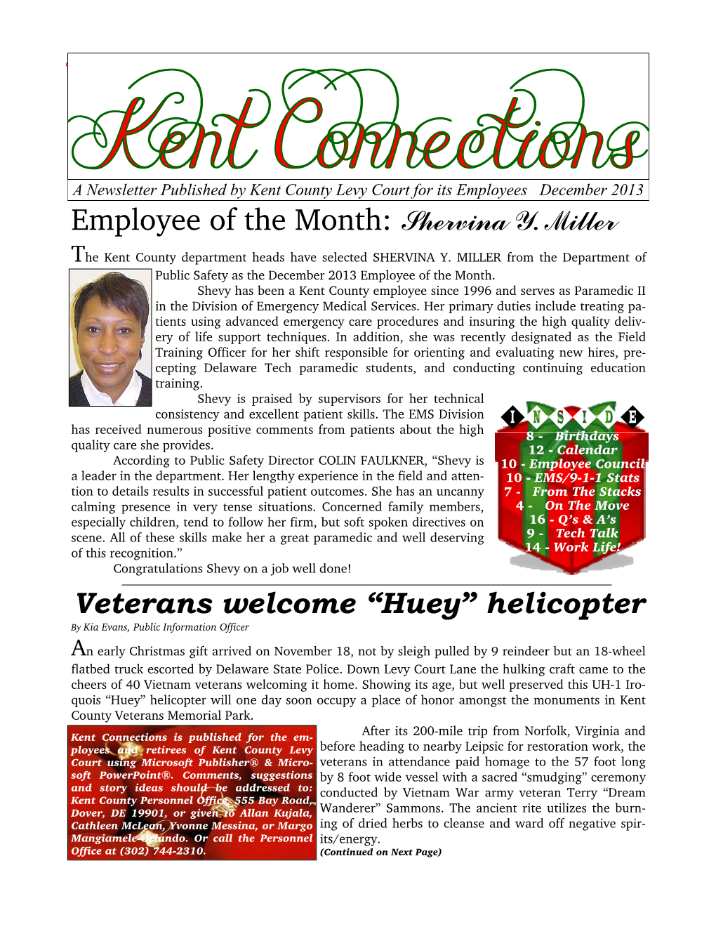 Employee of the Month: Shervina Y. Miller the Kent County Department Heads Have Selected SHERVINA Y