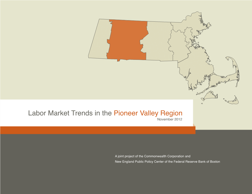Labor Market Trends in the Pioneer Valley Region November 2012