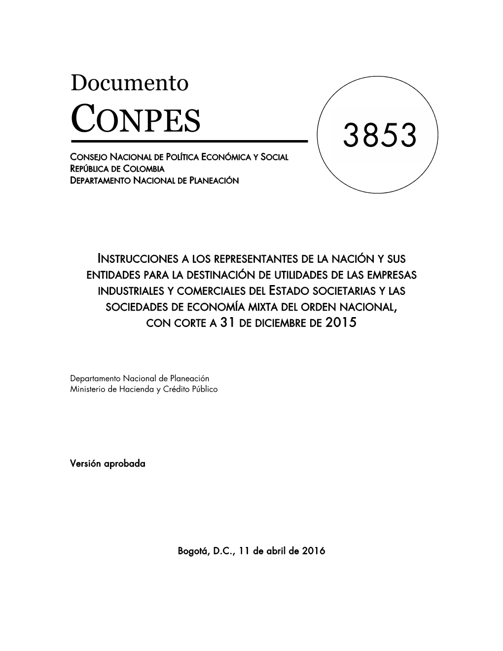 Conpes 3853 Consejo Nacional De Política Económica Y Social República De Colombia Departamento Nacional De Planeación