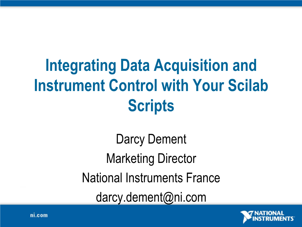 Integrating Data Acquisition and Instrument Control with Your Scilab Scripts