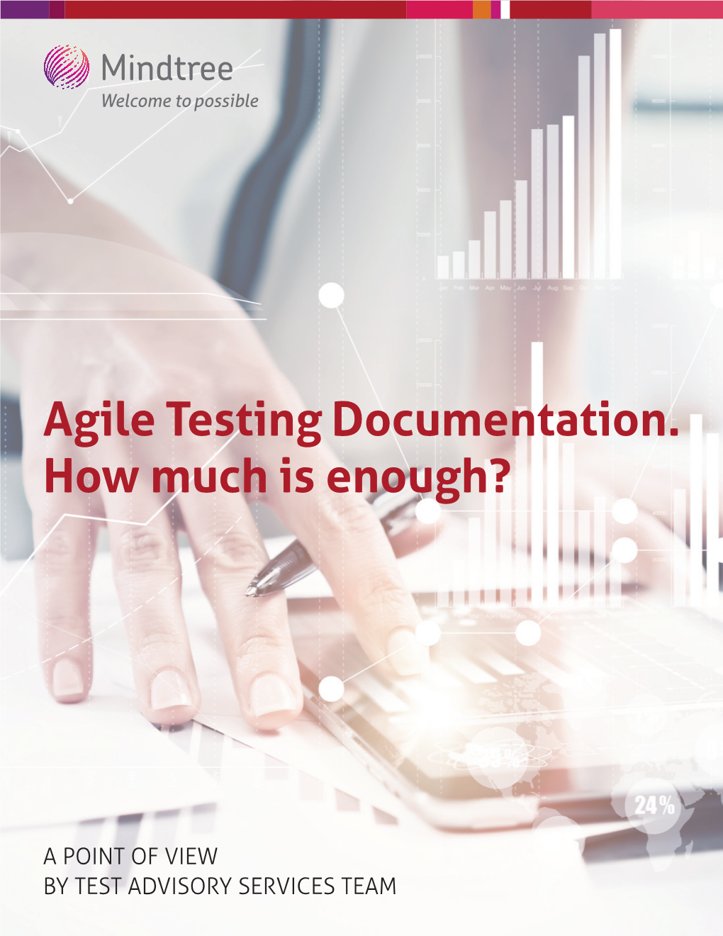 Agile Testing Documentation. How Much Is Enough?